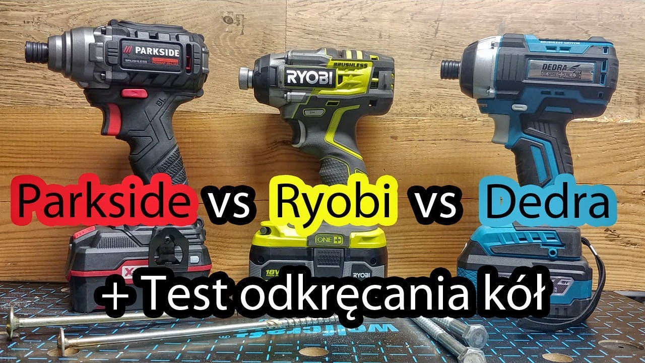 Parkside vs Ryobi vs Dedra - Porównanie bezszczotkowych zakrętarek + odkręcanie koła