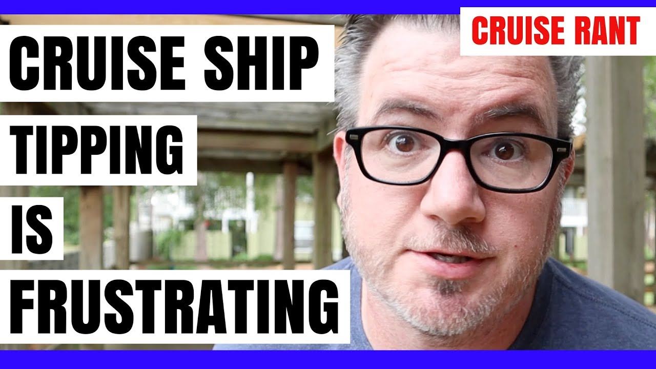 Cruise Ship Tipping is Frustrating