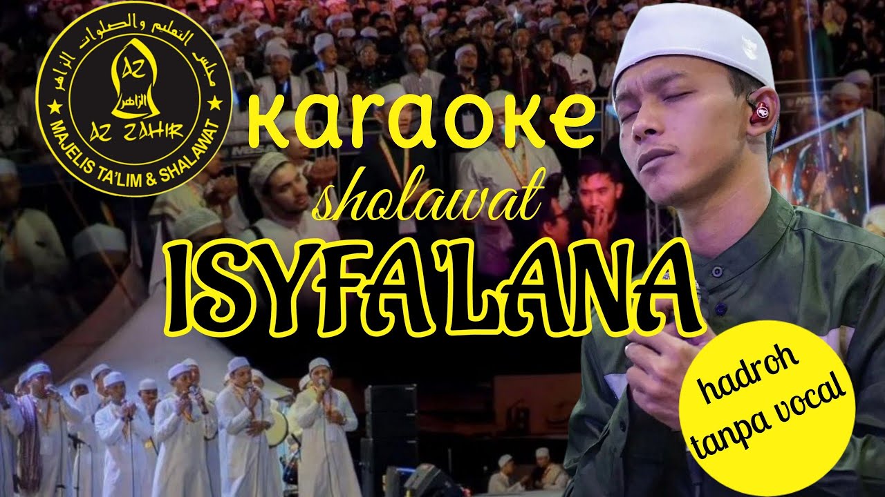 ISYFA'LANA - KARAOKE (versi azzahir) pakai earphone biar suara bassnya mantapp!!!!
