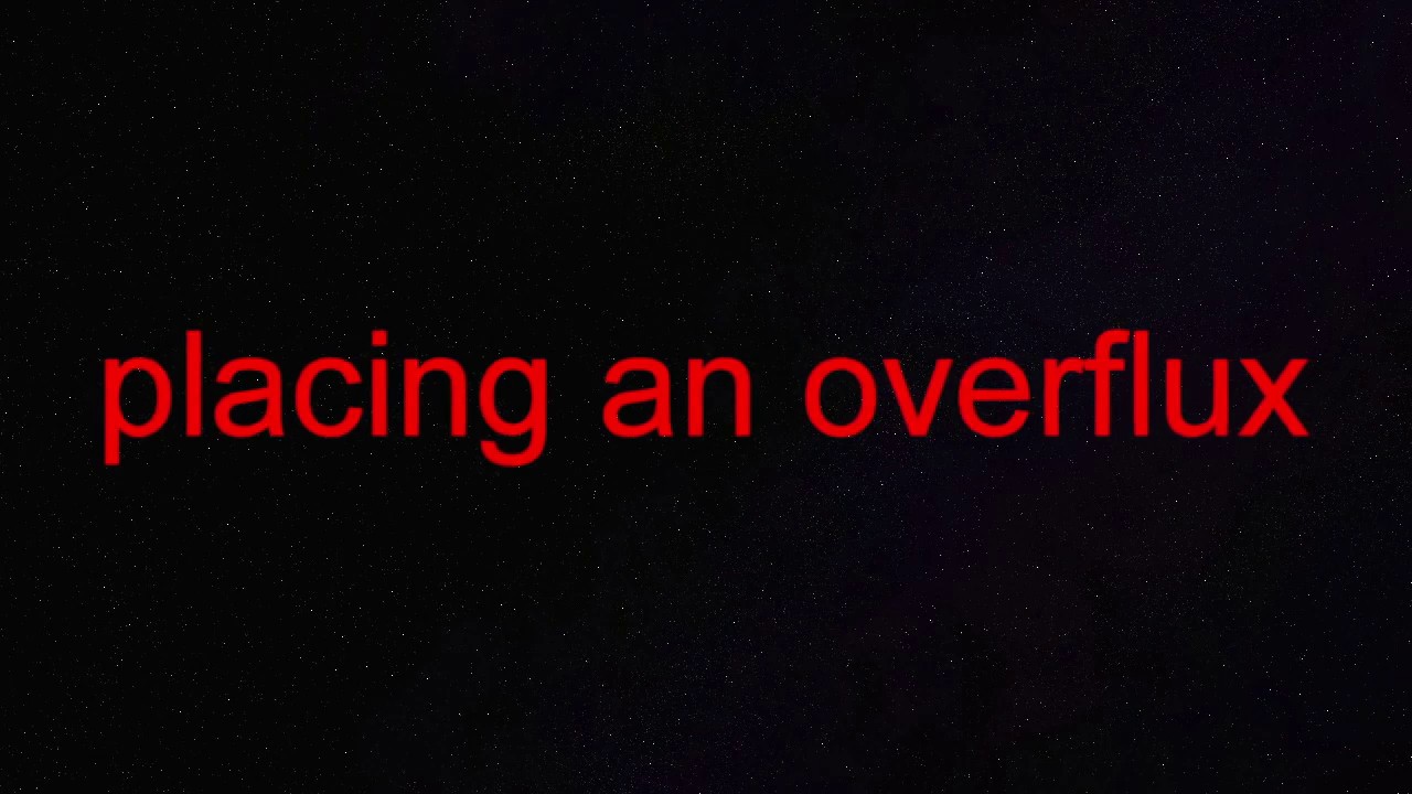 placing overflux