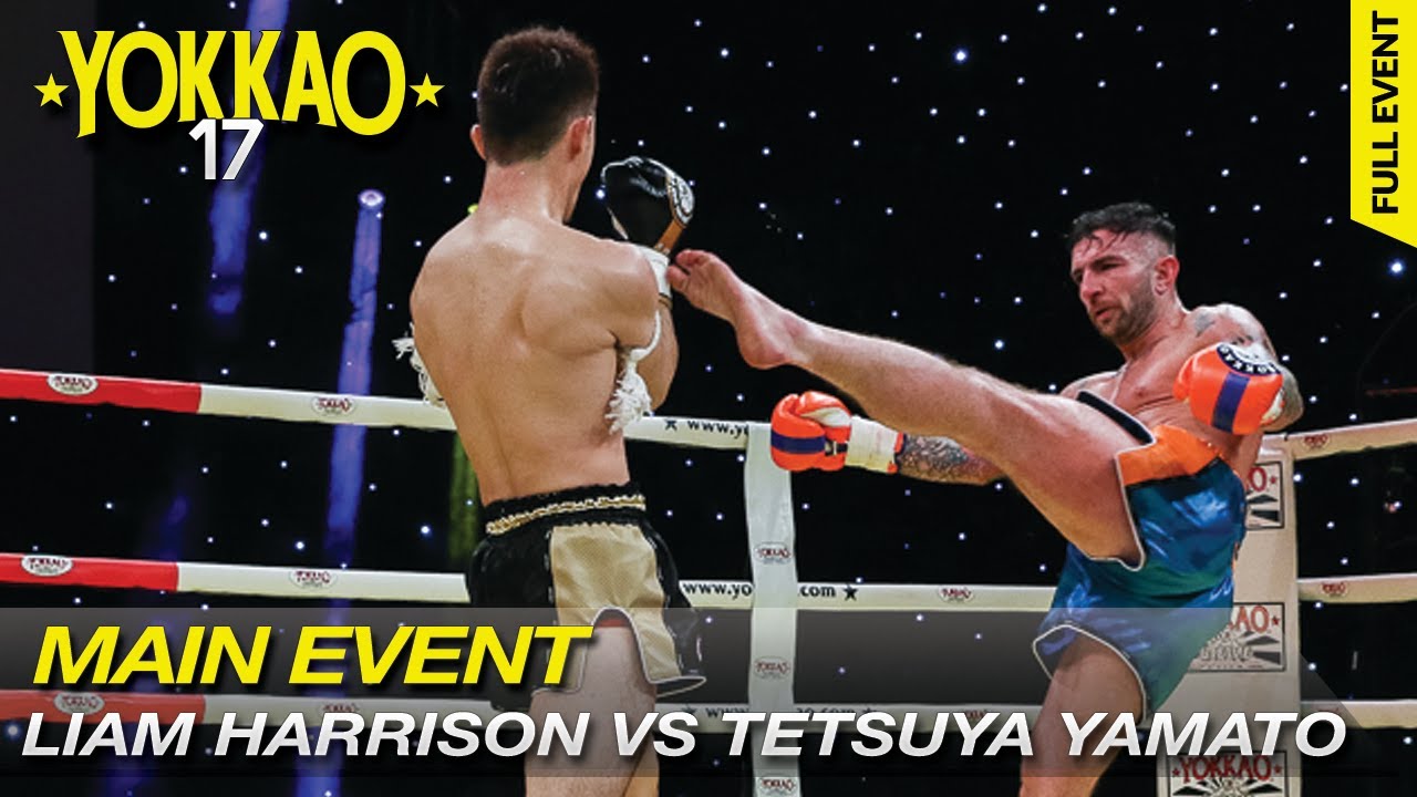 YOKKAO 17 World Title: Liam Harrison vs Tetsuya Yamato - Muay Thai Full Rules 65kg