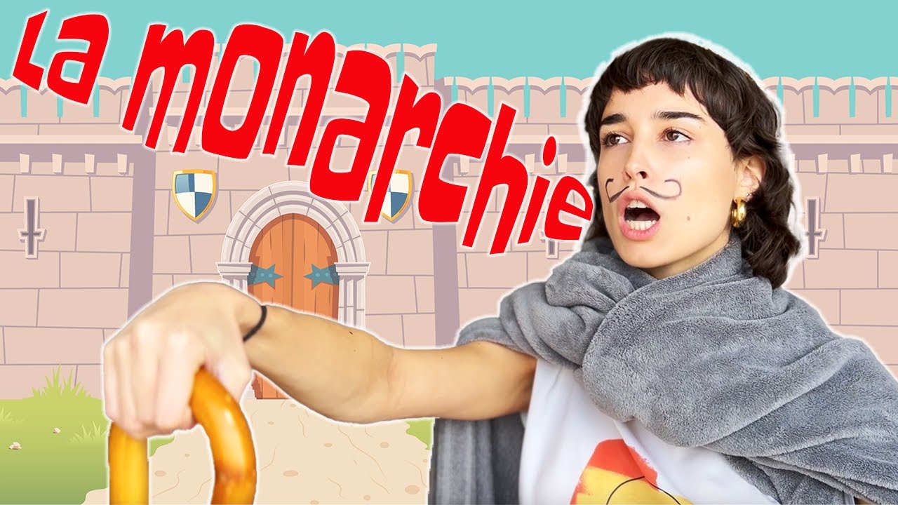 La monarchie, qu'est-ce que c'est?