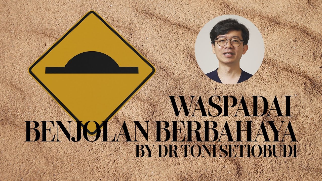 BENJOLAN BERBAHAYA🥵WASPADAI!🔴DR. TONY SETIOBUDI