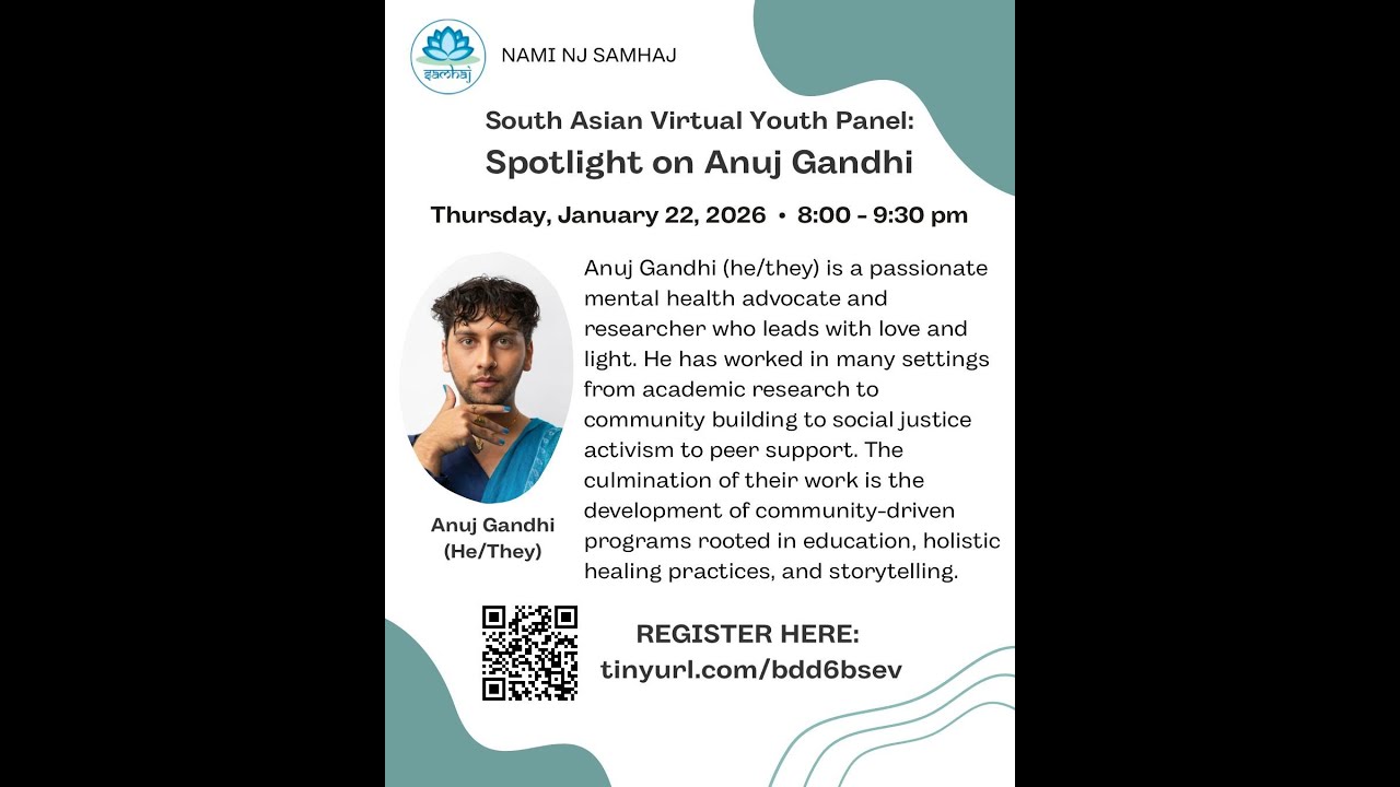 South Asian Youth Panel: Spotlight on Anuj Gandhi