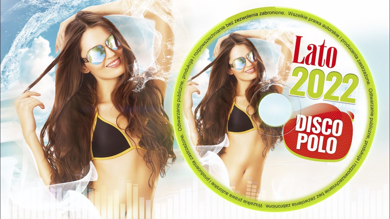 Lato 2022 - Składanka Hit&oacute;w Disco Polo