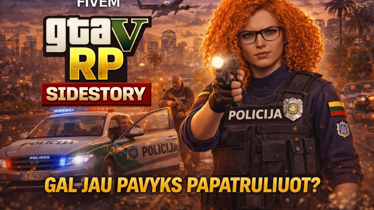 FiveM || SideStory || Bandom išlįst į gatves..