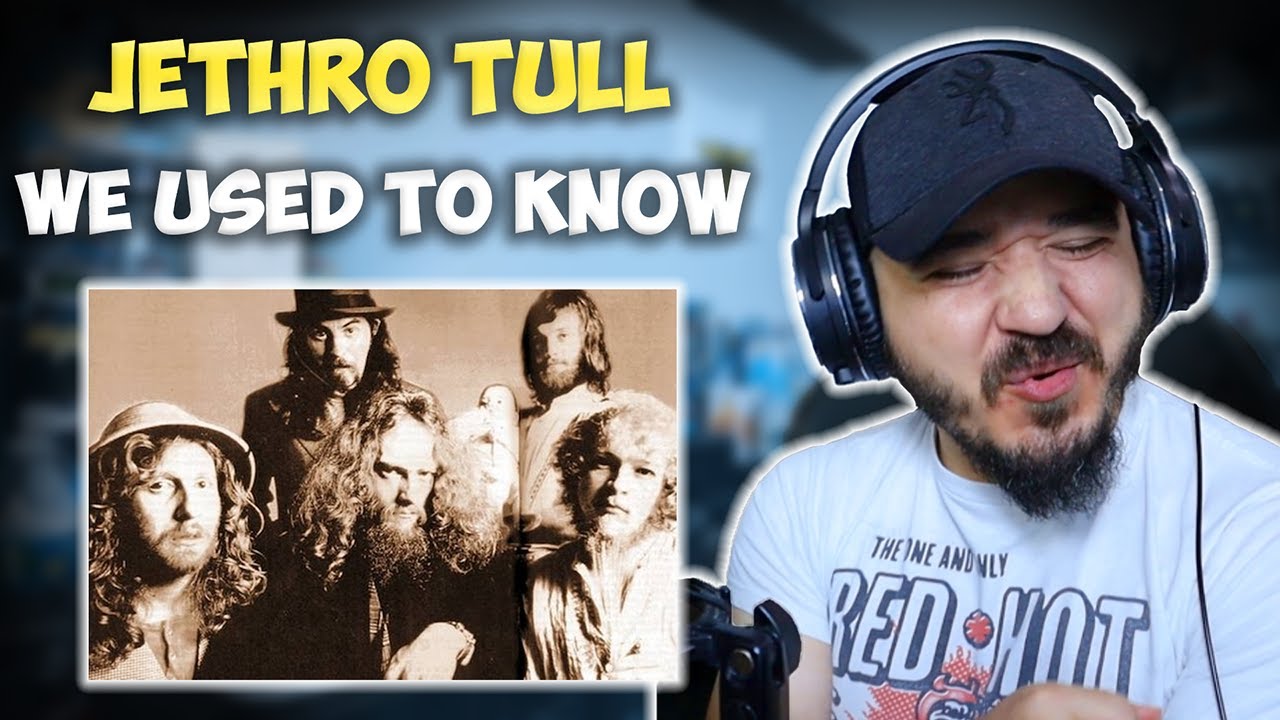 JETHRO TULL — Мы знали | РЕАКЦИЯ НА ПЕРВЫЙ РАЗ