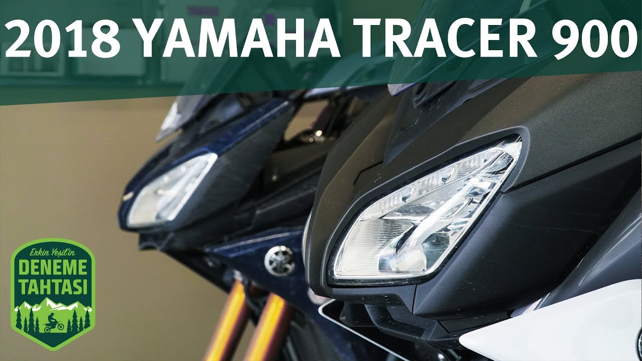 Yeni Tracer | 2018 Model Yamaha Tracer 900 İnceleme | 2016 - 2017 - 2018 Model Karşılaştırma
