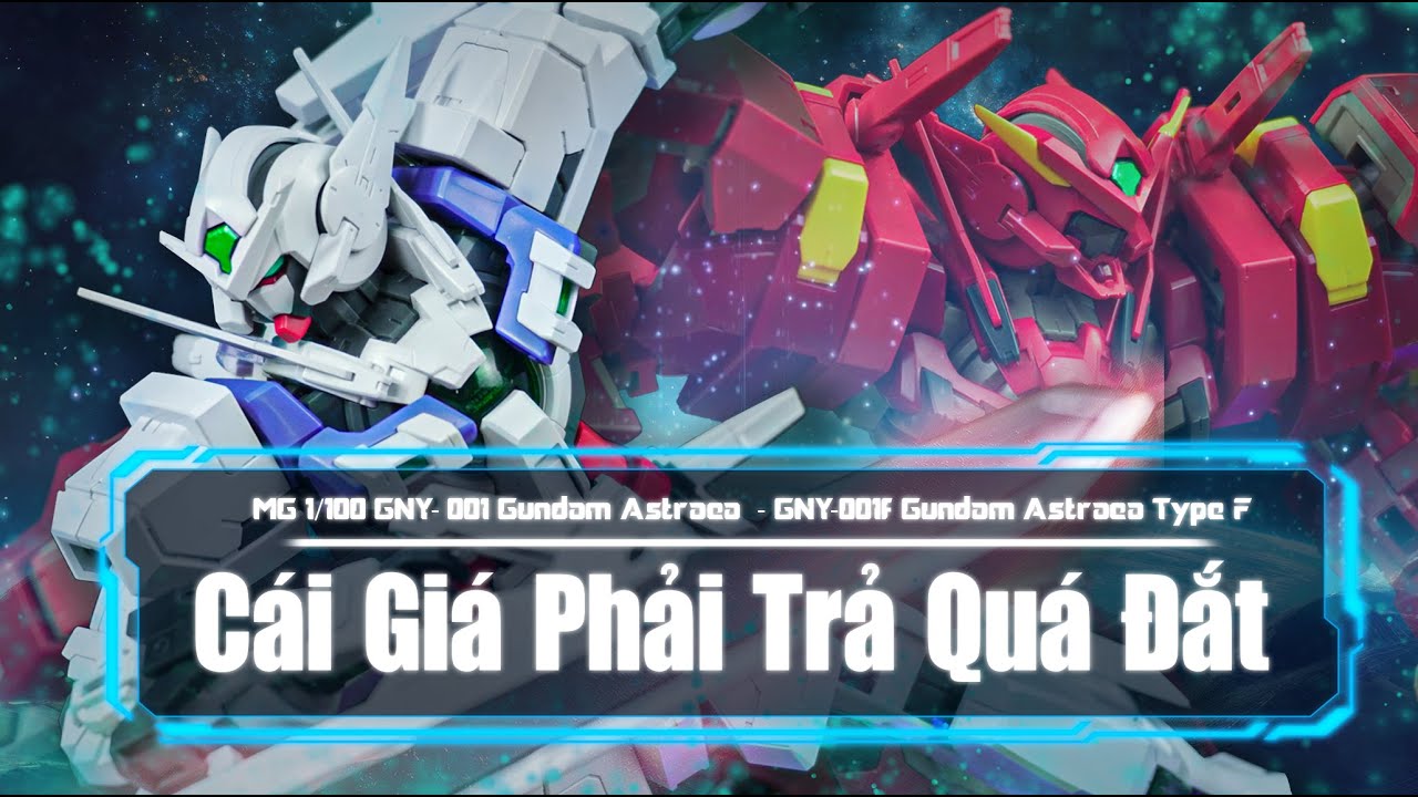 Những Gì Còn Lại Của Mg Astraea Sau 3 Năm Cùng Gunpla Debut VN