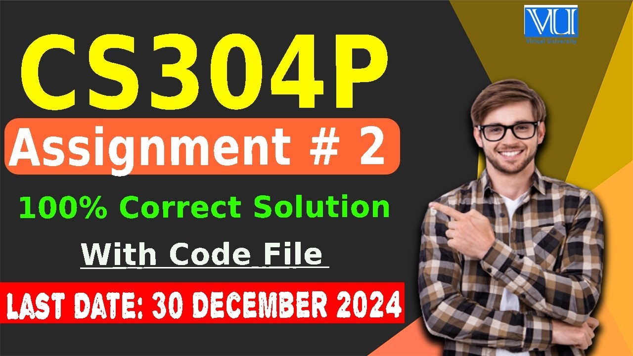 CS304P Assignment 2 Solution Fall 2024 | By The Merciful Academy