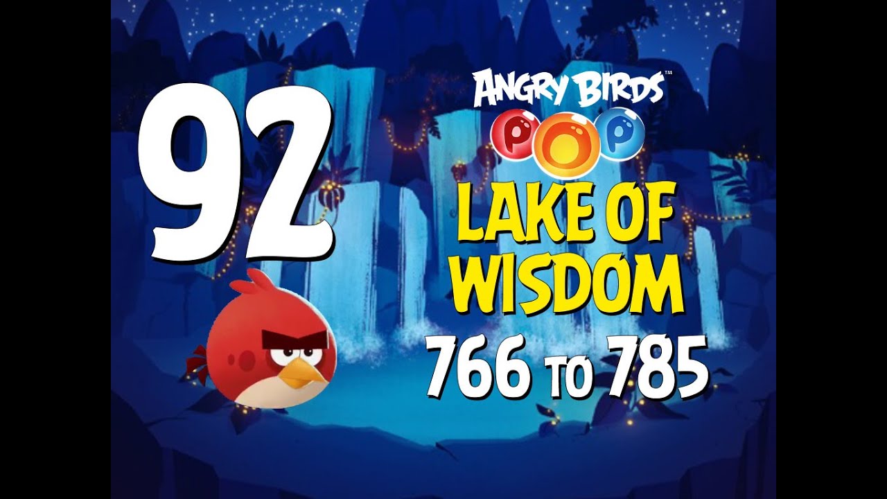 Angry Birds POP! Part 92 - Levels 766 to 785 - Lake Of Wisdom - Let's Play Android, iOS