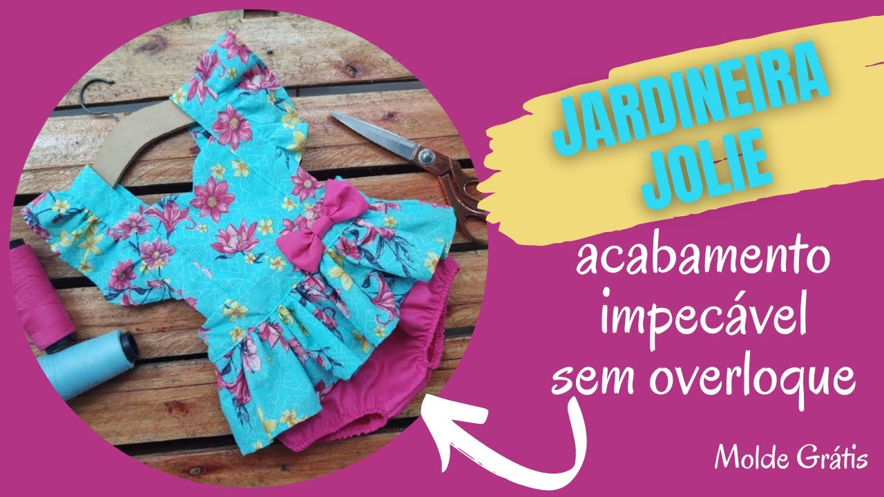 Jardineira Jolie #MoldeGrátis #FreePattern #PatronesGratis