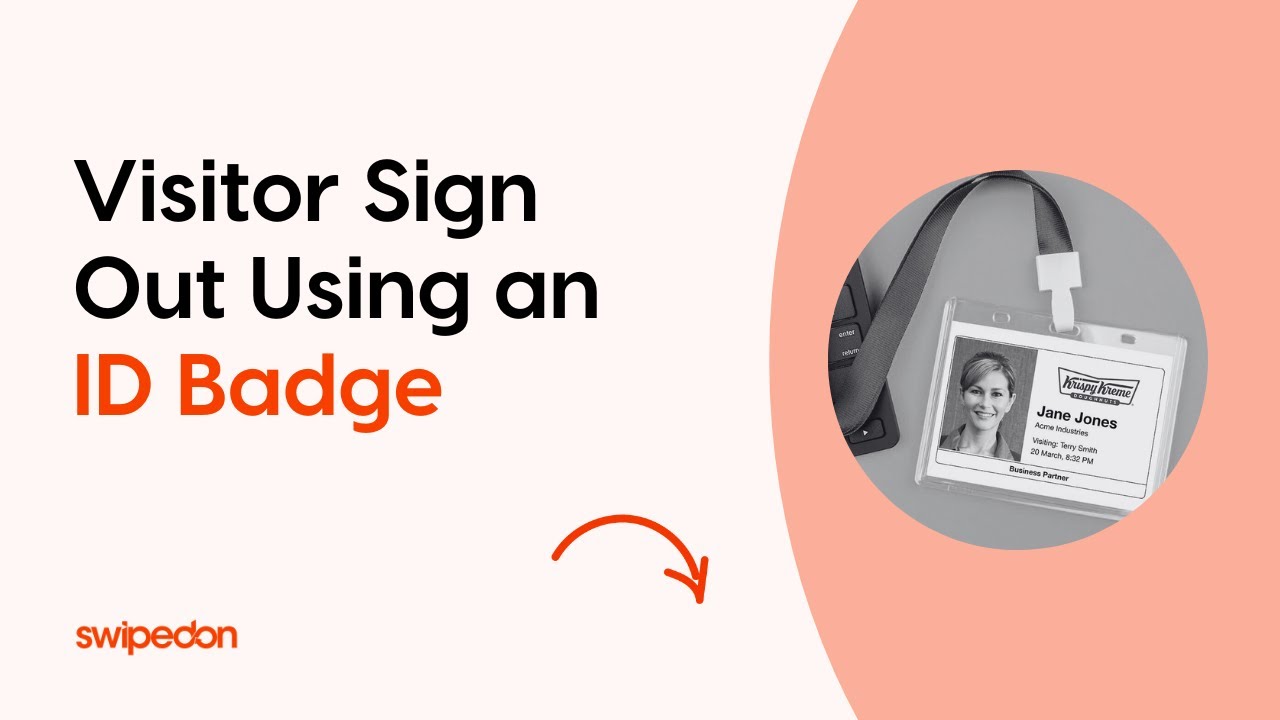 SwipedOn: Visitor Sign Out Using ID Badge