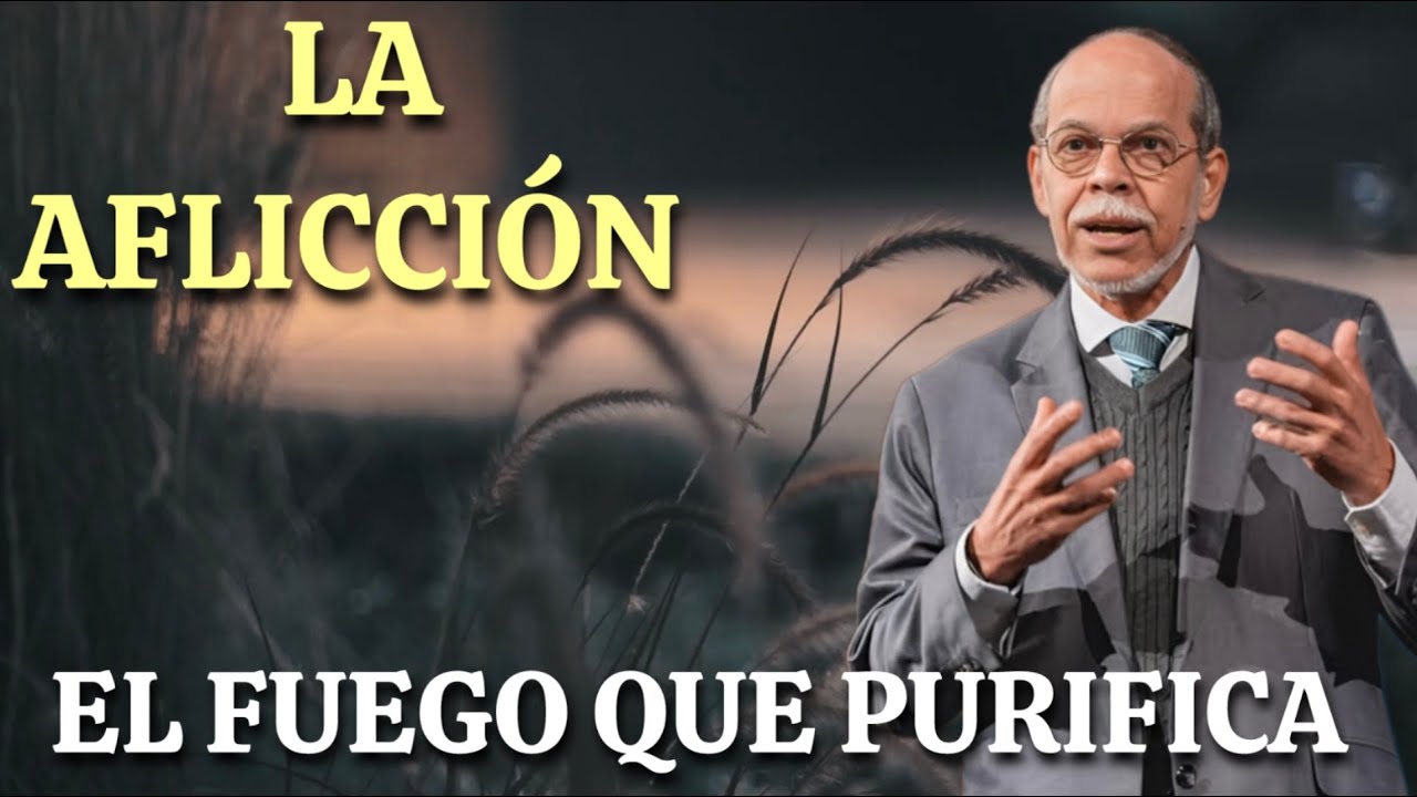 Miguel Núñez/ EL FUEGO QUE PURIFICA: LA AFLICCIÓN PERFECCIONA NUESTRA SANTIDAD!!