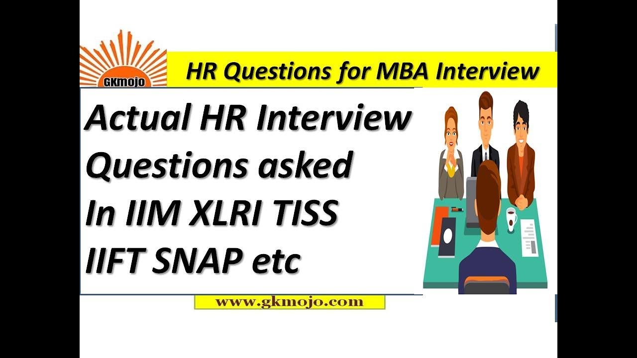Actual HR Questions in MBA Interview | IIM Interview HR Questions | IIFT SNAP TISS XLRI HR Interview