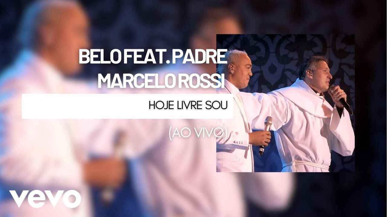 Belo - Hoje Livre Sou (Vídeo Ao Vivo) ft. Padre Marcelo Rossi