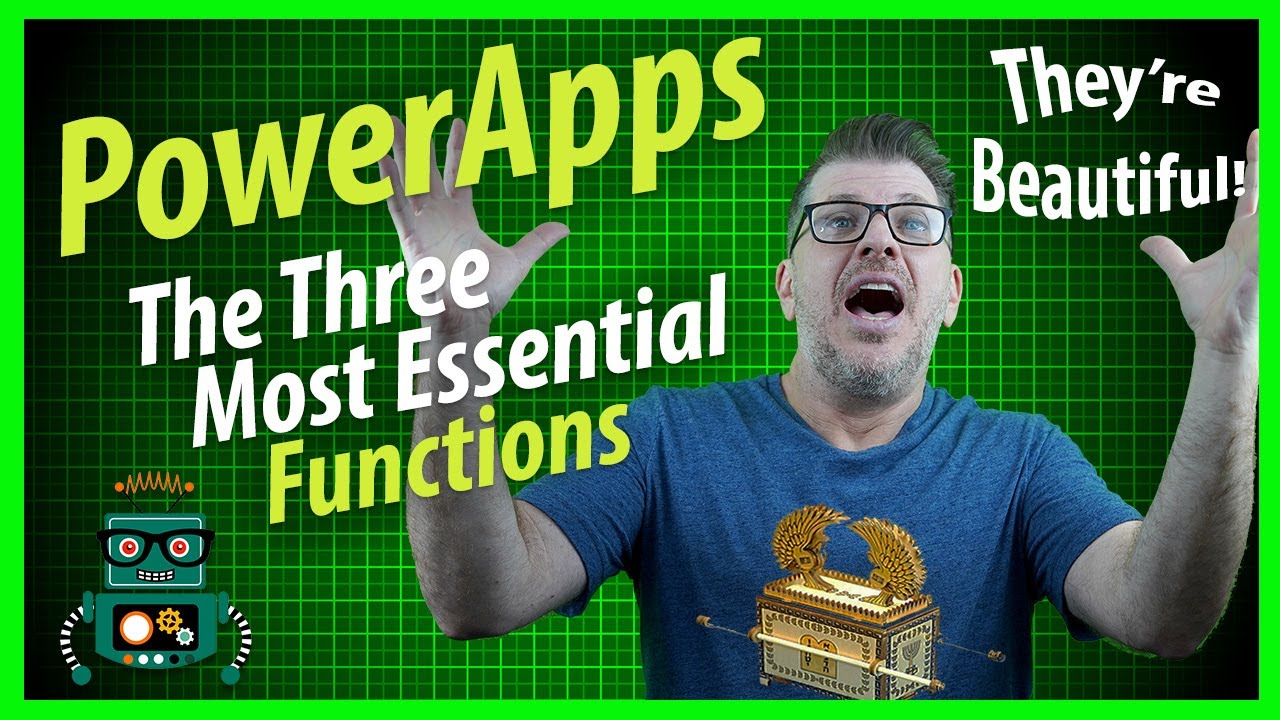 The Three Most Essential Functions in Microsoft PowerApps