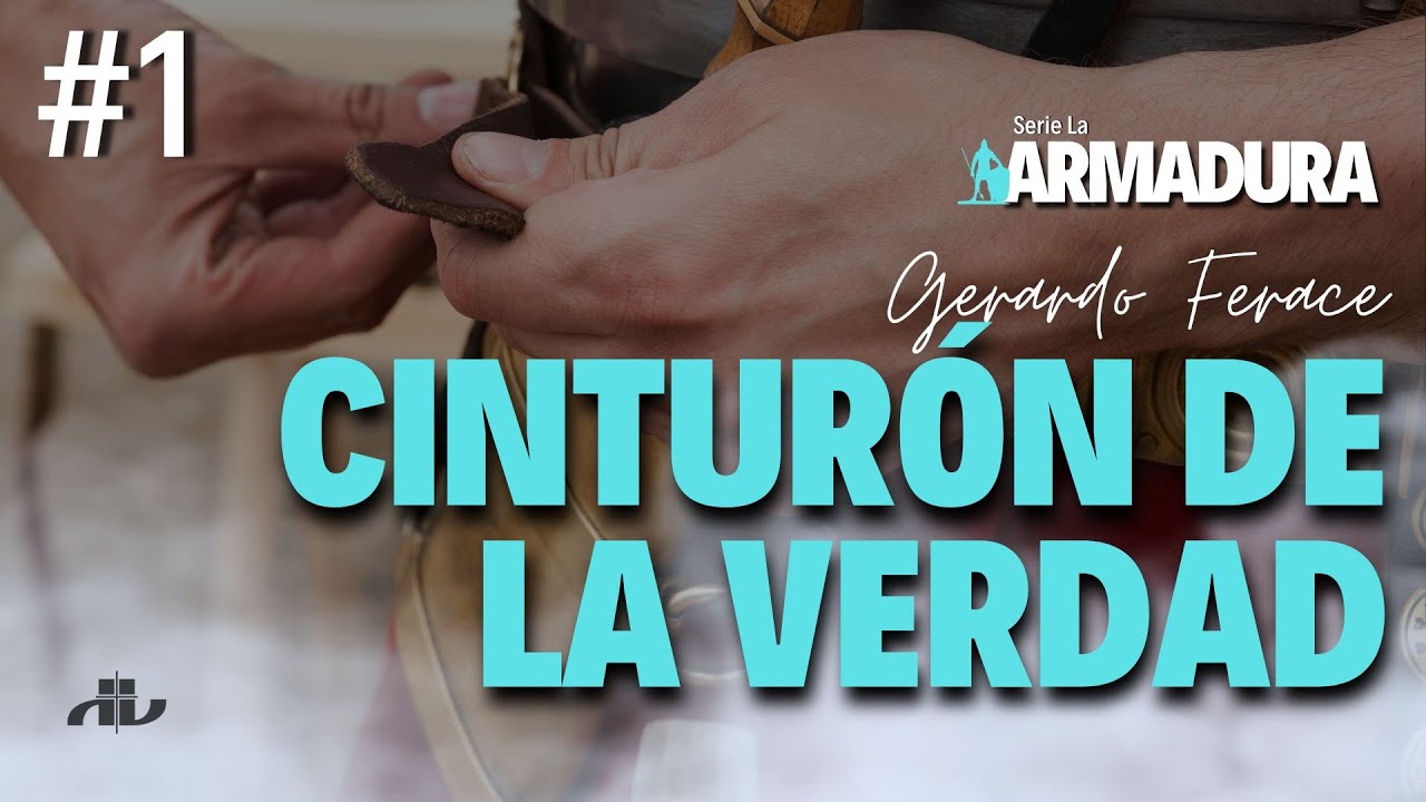 #SERIE LA ARMADURA📍Gerardo Ferace📍 Sesión Uno - El Cinturón de la Verdad