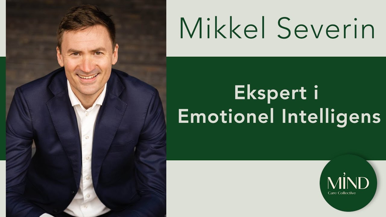 Ekspert i Emotionel Intelligens, Mikkel Severin