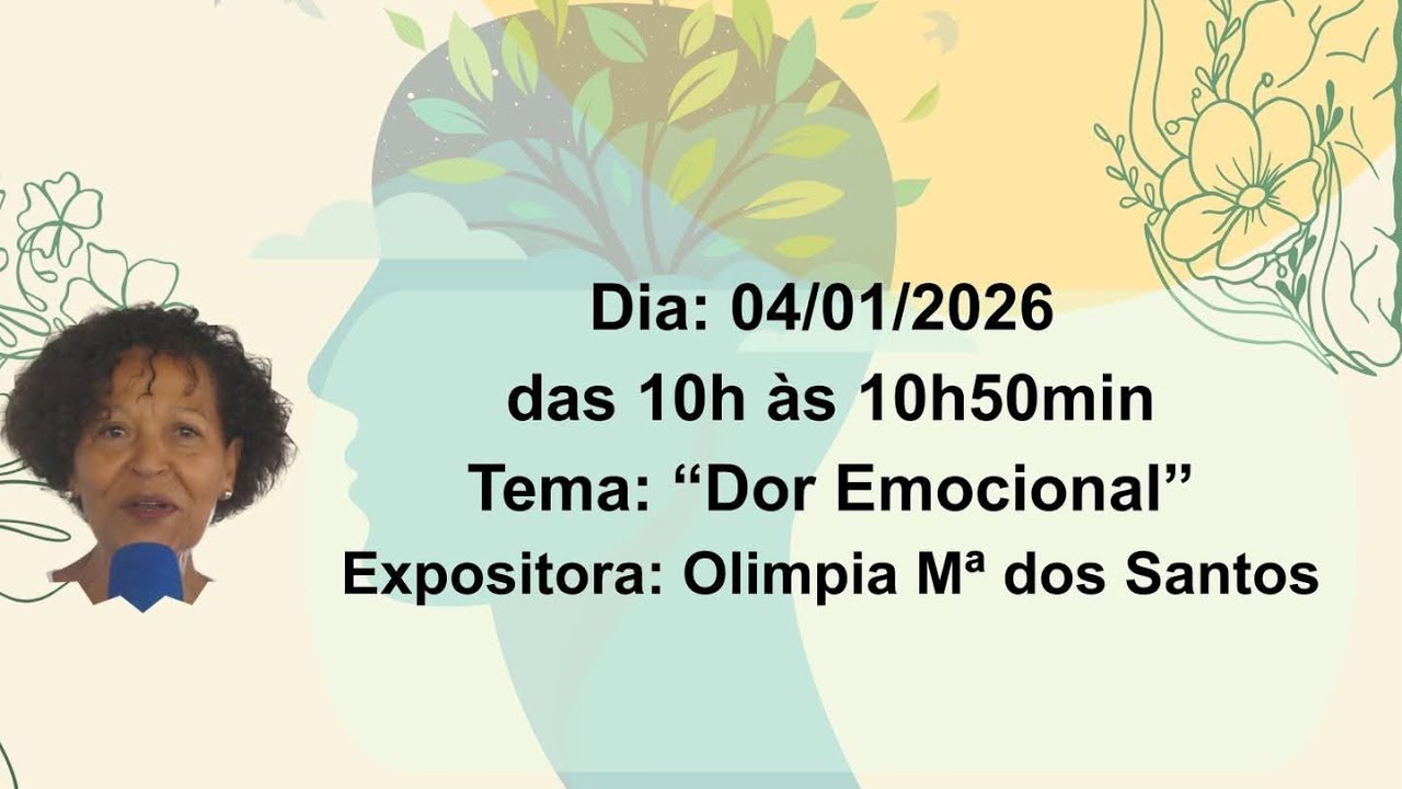 Janeiro Branco - Palestra com a Expositora: Olimpia Maria dos Santos com o tema: Dor Emocional