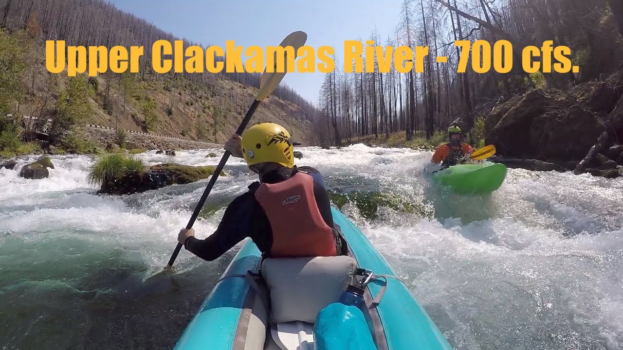 Upper Clackamas River 9-16-23 (700 cfs.)