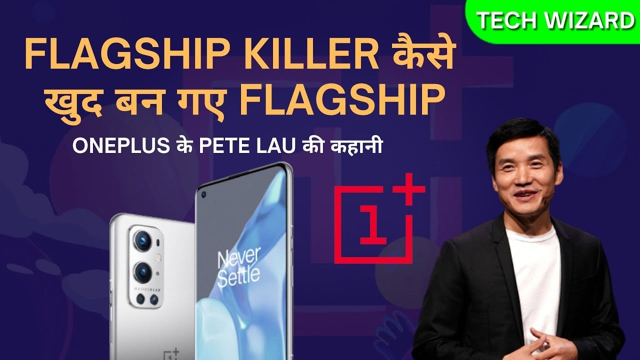 How ONEPLUS started? | Story of Pete Lau | Tech Baba