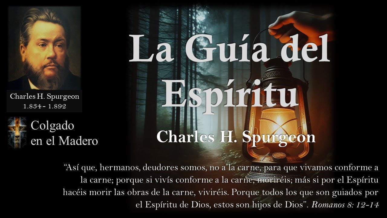 La Guia del Espiritu La Marca de los hijos de Dios por Charles Spurgeon