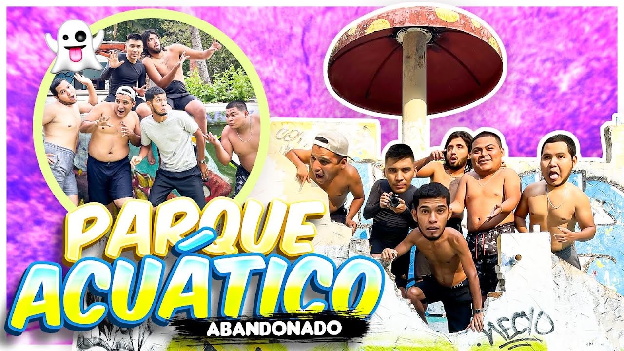 🔥EXPLORANDO UN BALNEARIO ABANDONADO CON EL CREW🔥