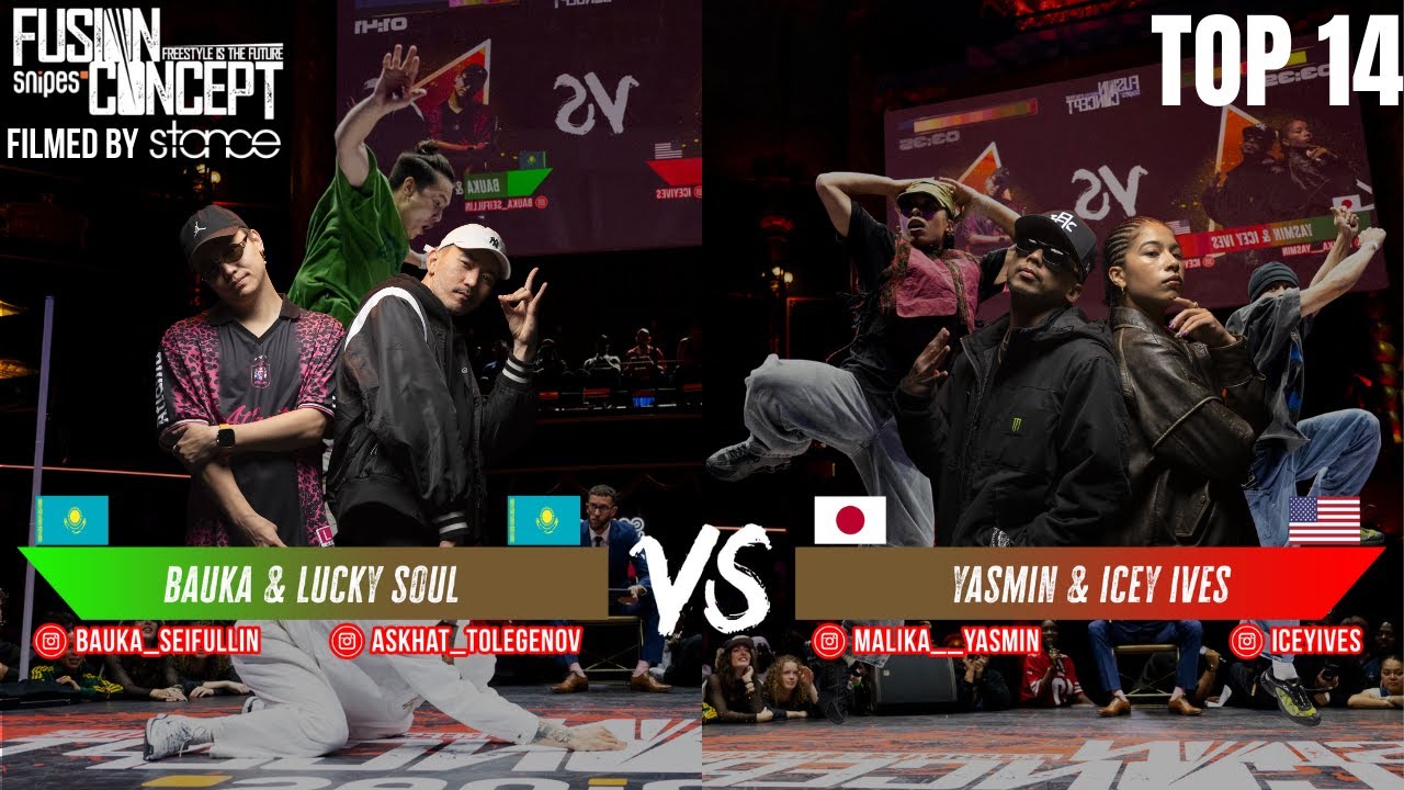 TOP 14 - ICEY IVES & YASMIN vs LUCKY SOUL & BAUKA - FUSION CONCEPT 2025
