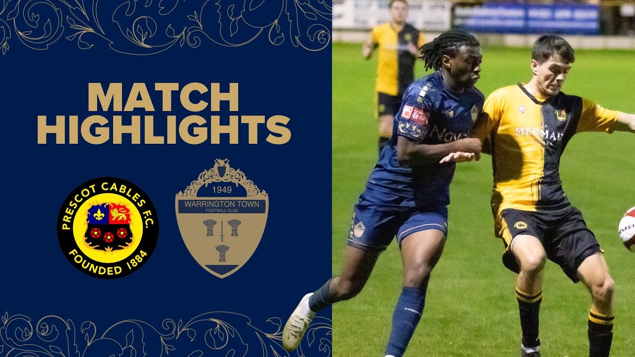 HIGHLIGHTS | Prescot Cables 1-1 Warrington Town