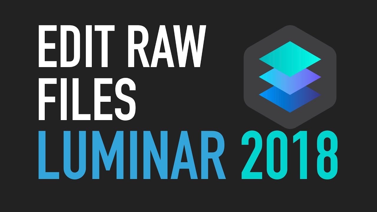 Luminar 2018 &ndash; Edit camera raw files in Luminar for Mac