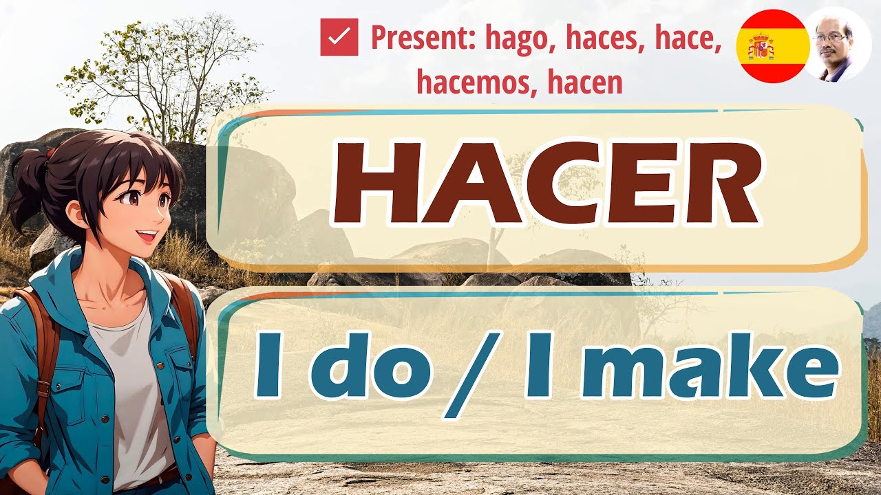Освойте HACER на испанском языке: Хаго, Хисе, Хасия, Харе, Хария с примерами из реальной жизни | ...