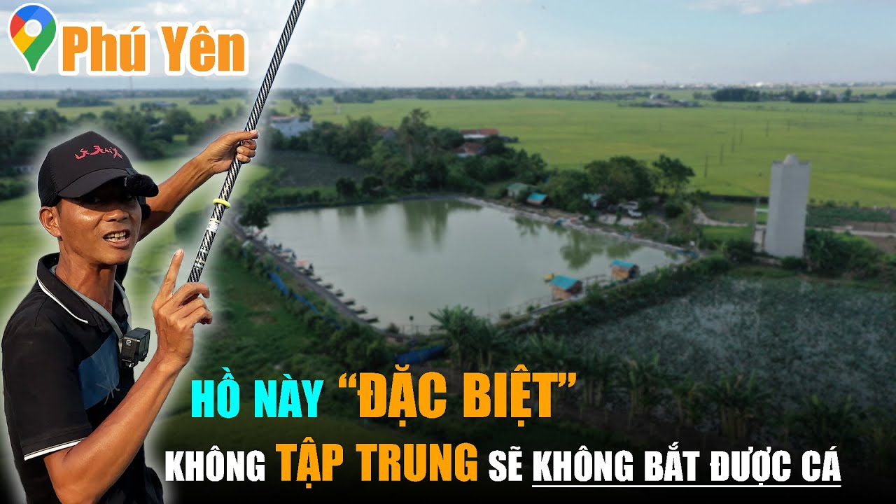 119. CÂU CÁ XUYÊN VIỆT ( P.3 ) : Trải nghiệm câu cá tại Phú Yên, hồ câu Bầu Sen !!!