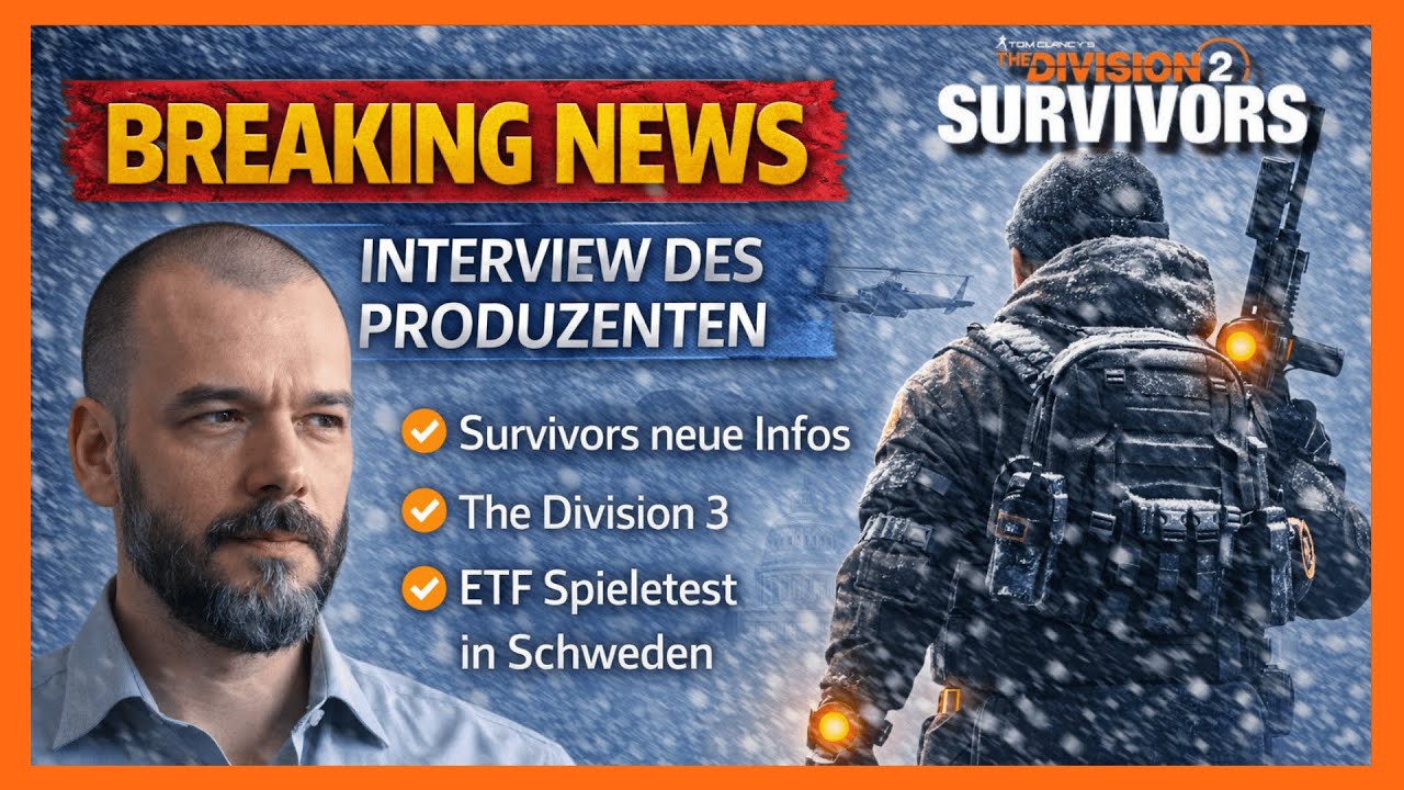 UNANGEKÜNDIGTE Inhalte?! ETF reist nach Schweden – Survivors The Division 2  & Division 3 Update
