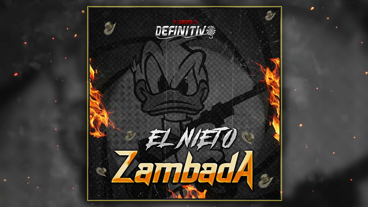 Grupo Definitivo -  El Nieto Zambada (Estudio 2021)