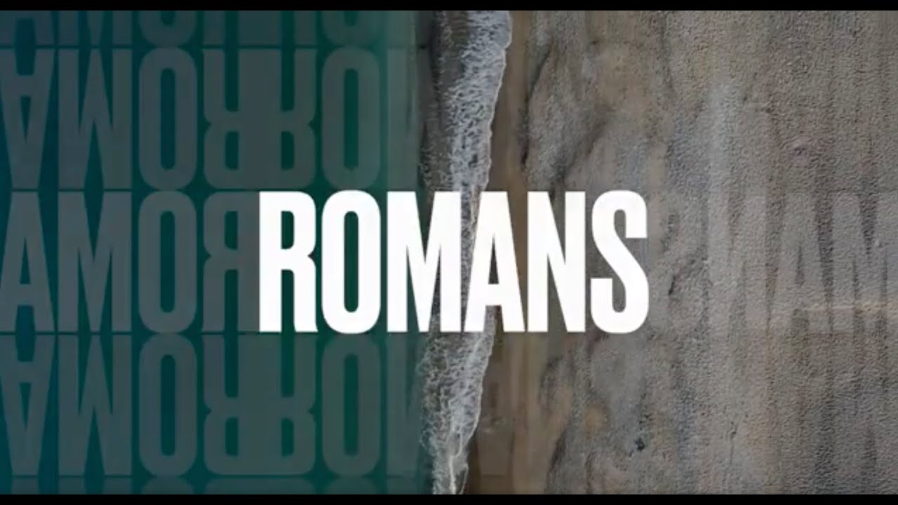 Romans | Sermon Intro
