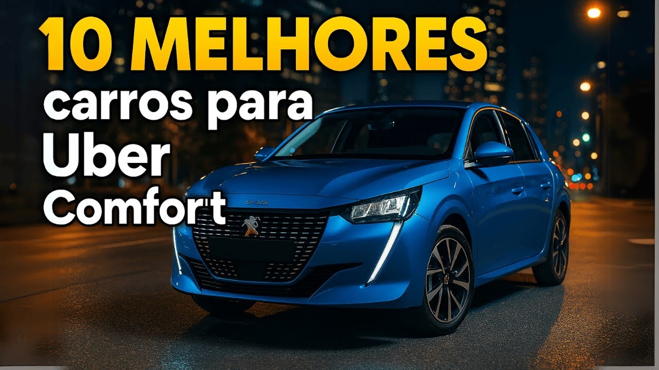 TOP 10 MELHORES CARROS para Uber Comfort em 2025!