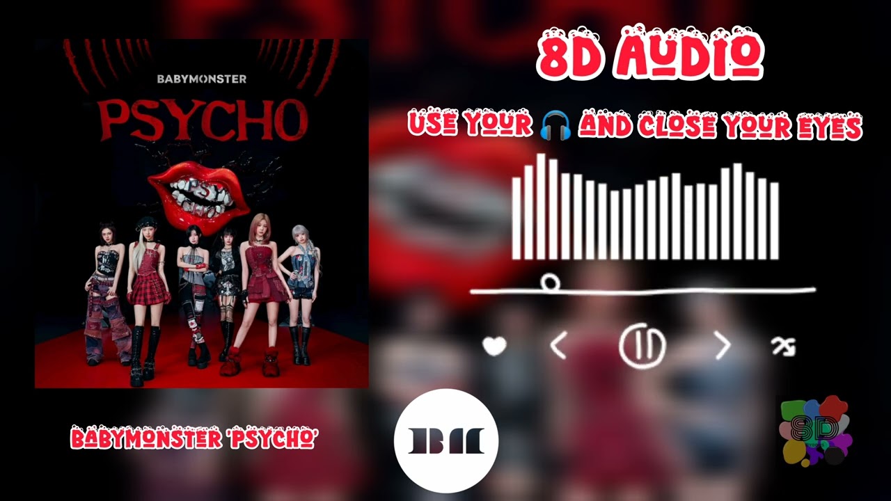 [FULL] BABYMONSTER (베이비몬스터) 'Psycho' 8D Audio use 🎧 #babymonster #psycho #8daudio #kpop #8d