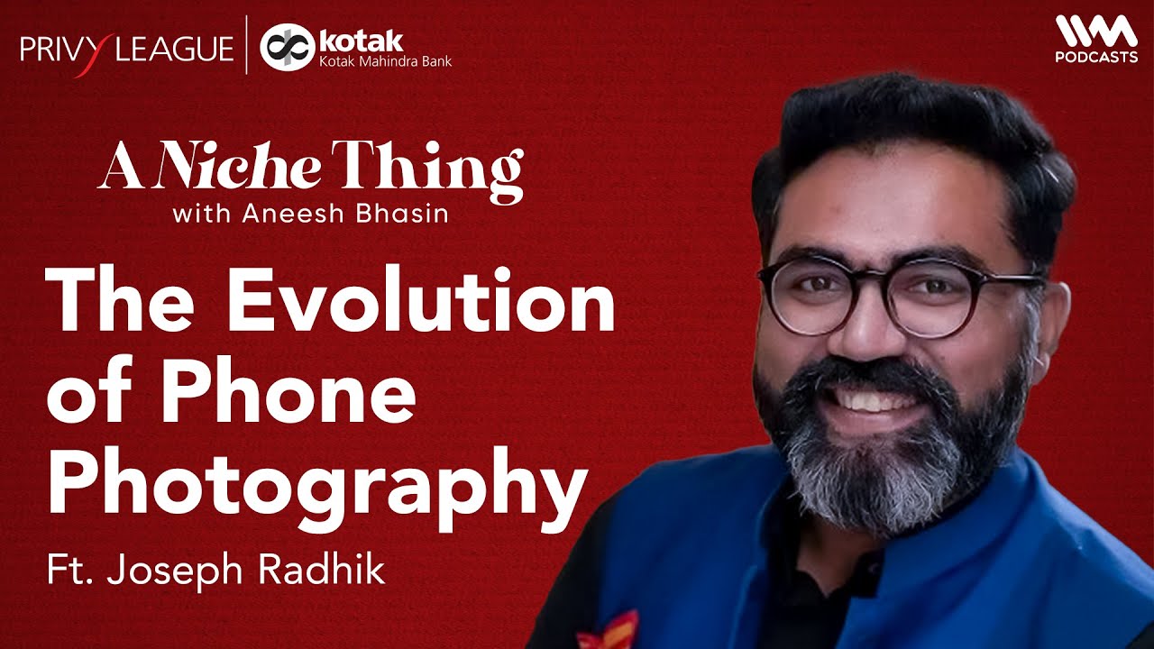 The Art of Phone Photography | Smartphone Cameras vs DSLR | A Niche Thing Podcast ft. Joseph Radhik