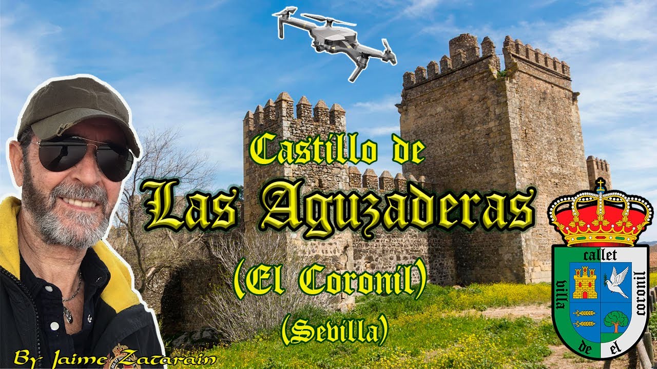 Castillo de las AGUZADERAS, El Coronil (Sevilla)