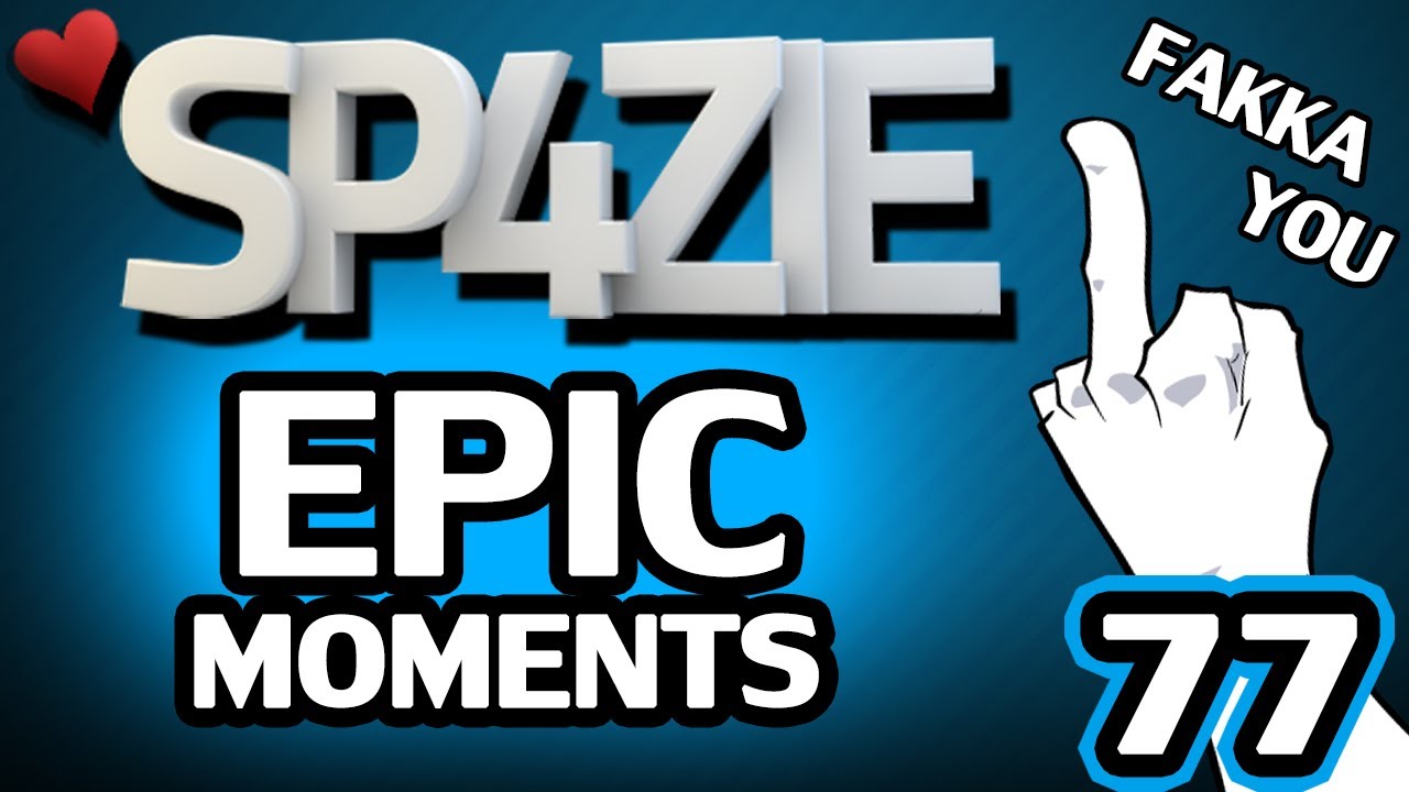 &hearts; Epic Moments - #77 FAKKA YOU