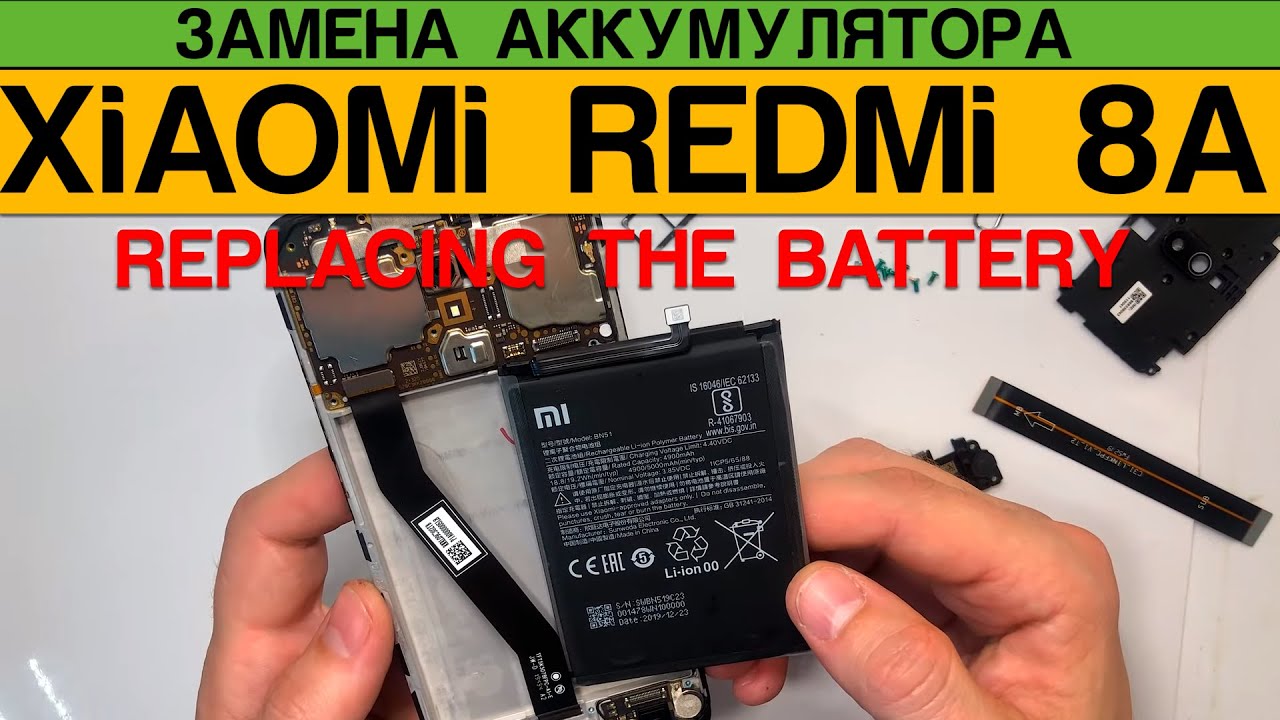 Redmi 8a - Замена Аккумулятора / Battery Replacement