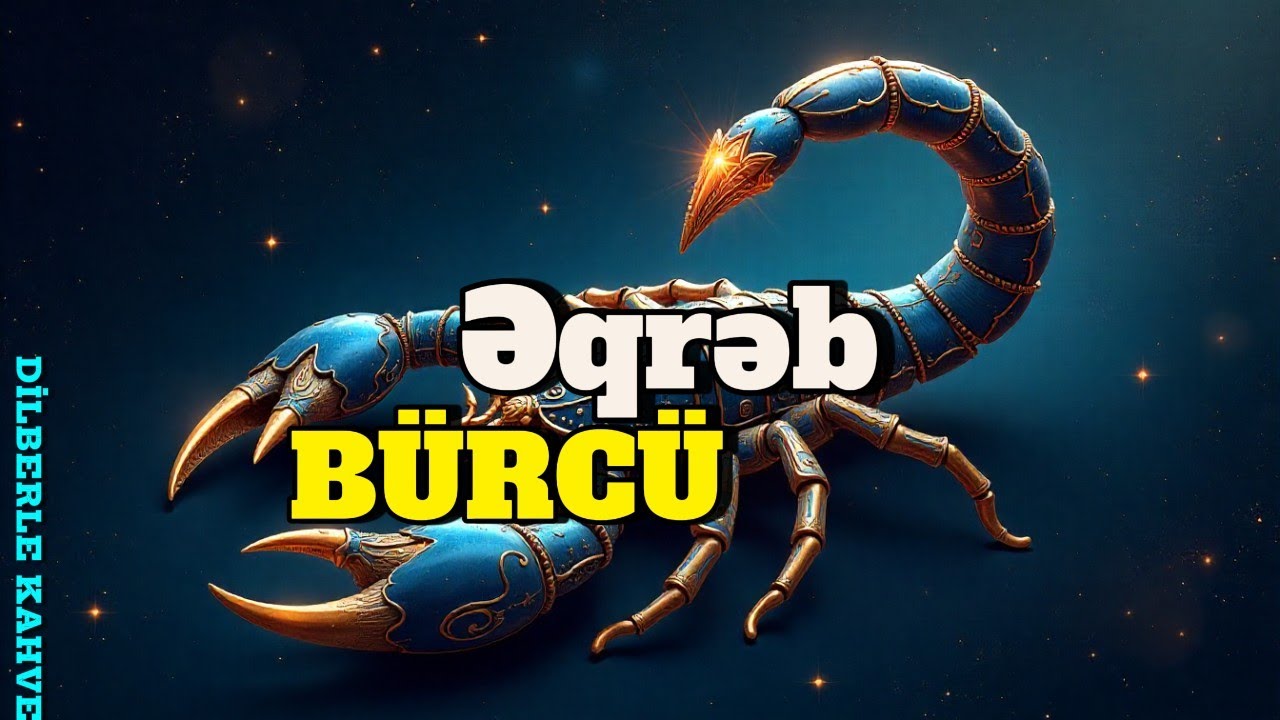 ƏQRƏB B&Uuml;RC&Uuml;. Həftəlik b&uuml;rc proqnozu (19-25 YANVAR 2026)
