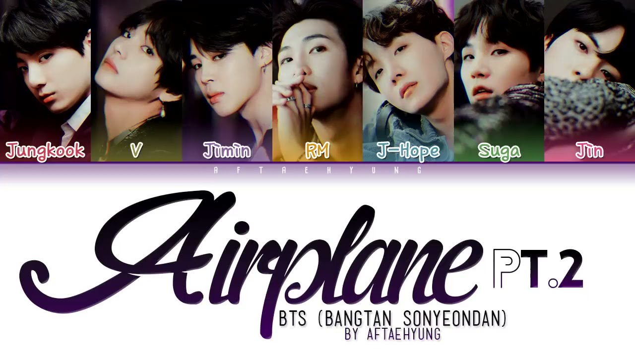#BTS 💟#AirPlane pt.2💟#Song colour code lyrics