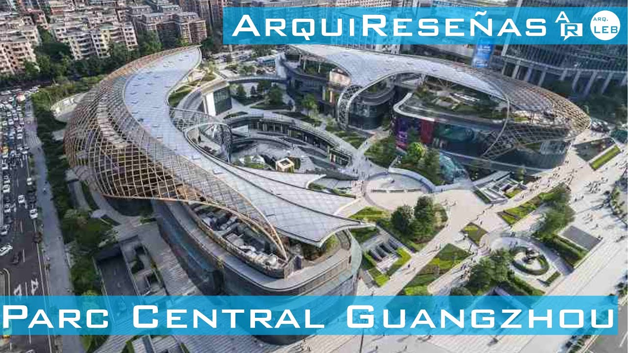 Parc Central Guangzhou - ArquiRese&ntilde;a