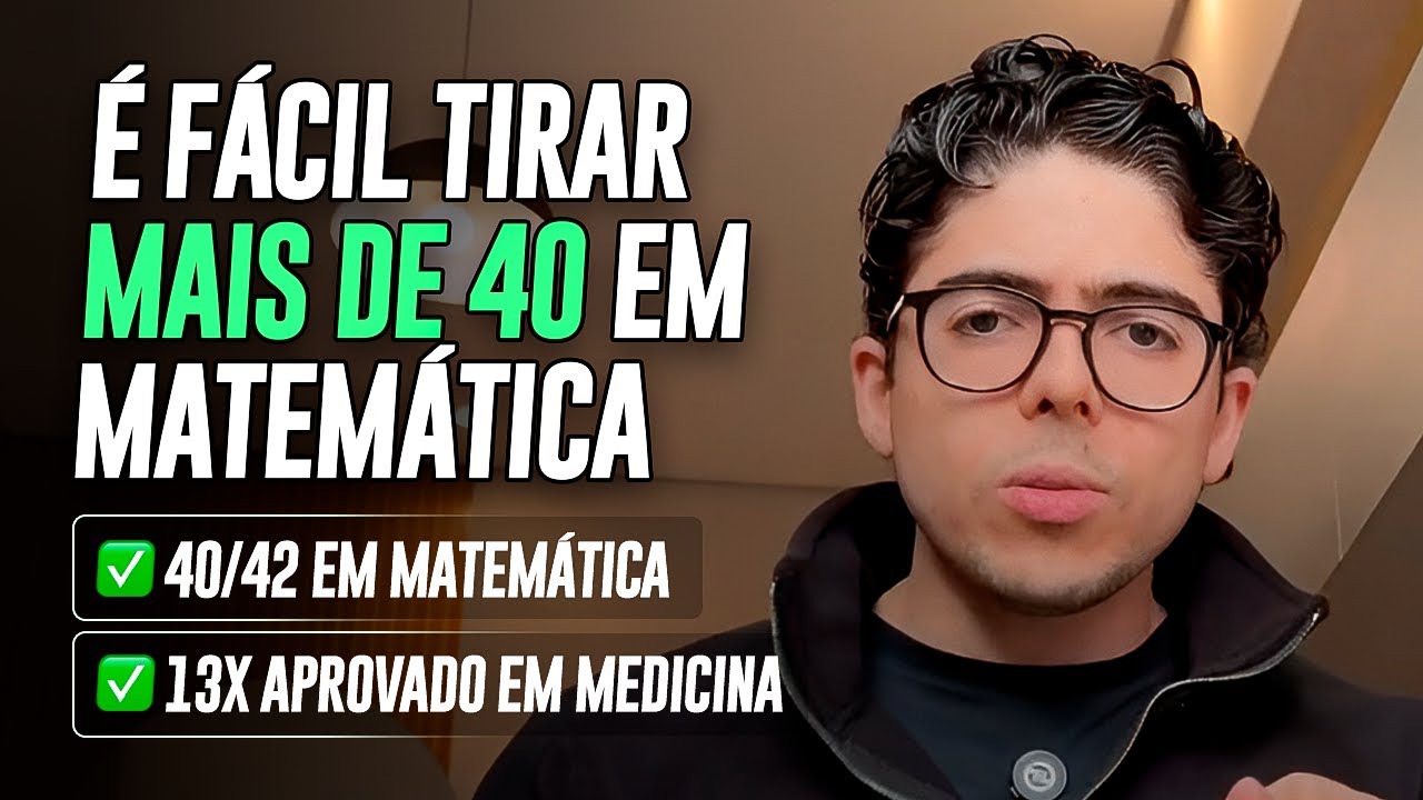 Como eu ACERTEI mais de 40 QUEST&Otilde;ES de matem&aacute;tica no ENEM &mdash; e vou fazer VOC&Ecirc; conseguir tamb&eacute;m!