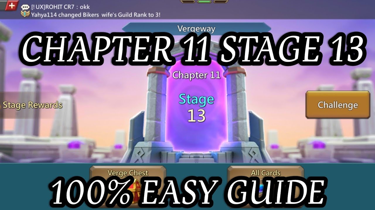 Lords Mobile Vergeway Chapter 11 Stage 13 || ● Chapter 11 ● Stage 13       (4K 60fps)