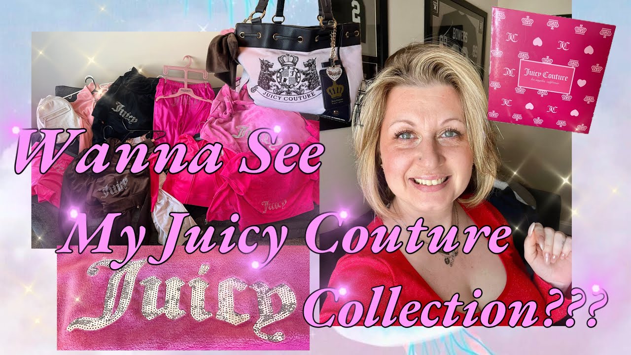 My Juicy Couture Collection  ￼