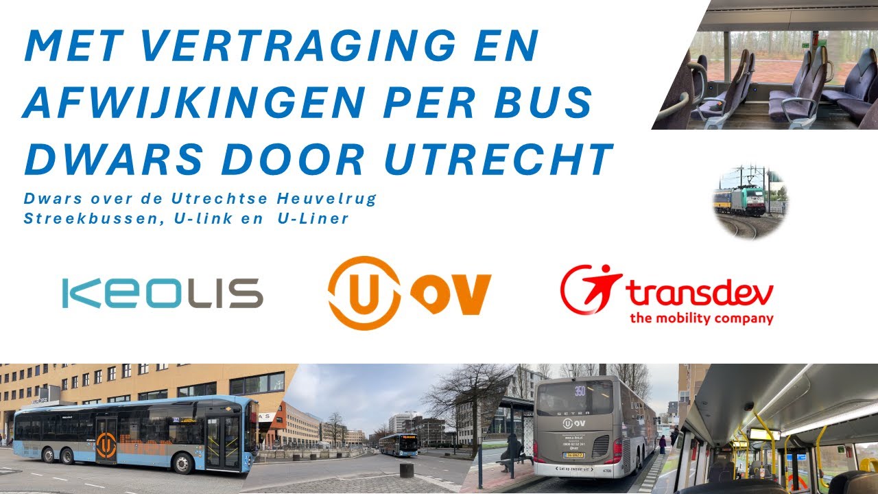 STREEKBUSSEN met U-OV door de provincie UTRECHT, met afwijkingen en vertraging #detreinreizigervlogt
