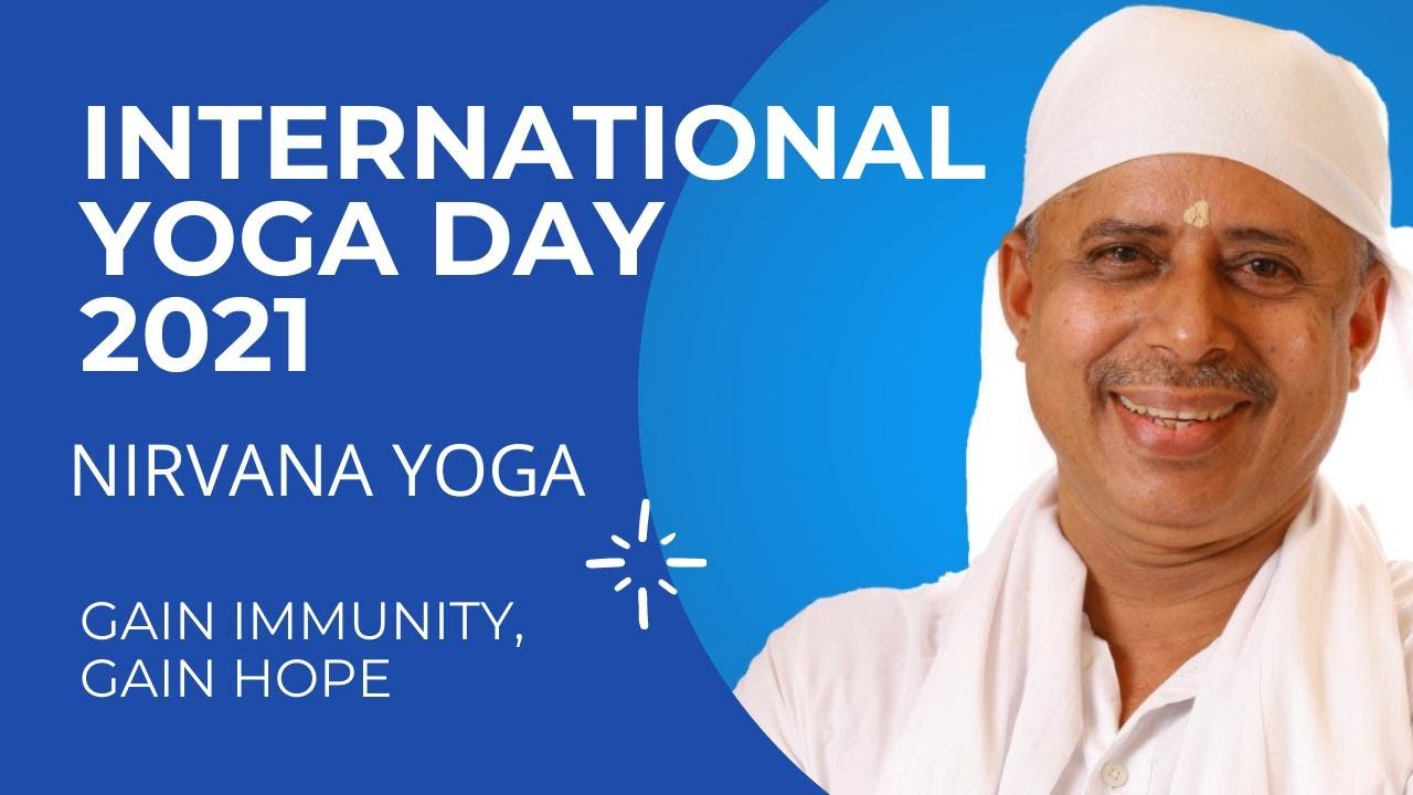 International Yoga Day 2021 - Nirvana Yoga Teachers